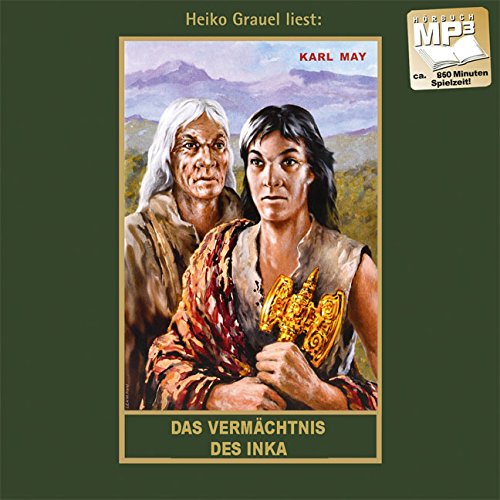 Das Vermächtnis des Inka: mp3-Hörbuch, Band 39 der Gesammelten Werke (Karl Mays Gesammelte Werke)