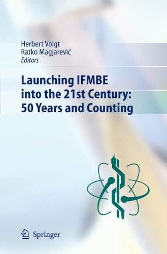 Launching IFMBE into the 21st Century: 50 Years and Counting (Ifmbe Proceedings)