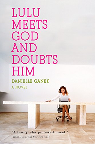 Lulu Meets God and Doubts Him
