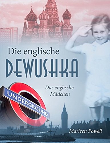 Die englische Dewushka: Das englische Mädchen