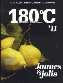 180 °C : des recettes et des hommes, n° 11. Jaunes & jolis