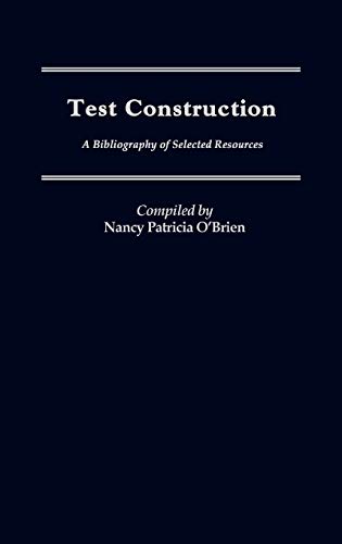 Test Construction: A Bibliography of Selected Resources