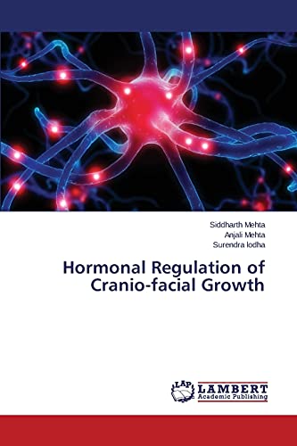 Hormonal Regulation of Cranio-facial Growth