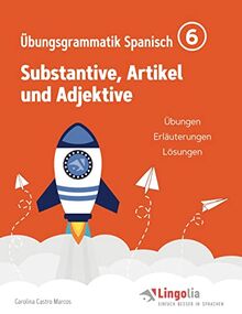 Lingolia Übungsgrammatik Spanisch Teil 6: Substantive, Artikel und Adjektive