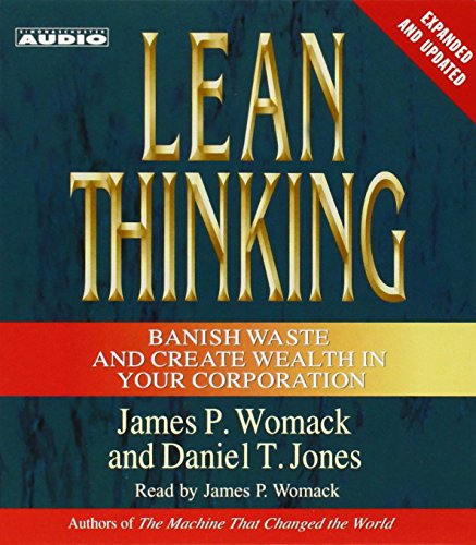 Womack, James P. Lean Thinking, Banish Waste And Create Wealth In Your Corporation, 2nd Ed