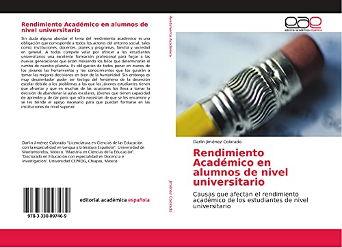 Rendimiento Académico en alumnos de nivel universitario: Causas que afectan el rendimiento académico de los estudiantes de nivel universitario