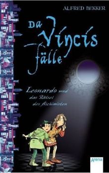 Da Vincis Fälle. Leonardo und das Rätsel des Alchimisten