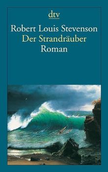 Der Strandräuber: Ein Criminalroman von Stevenson, Robert Louis | Buch | Zustand gut