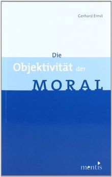 Die Objektivität der Moral