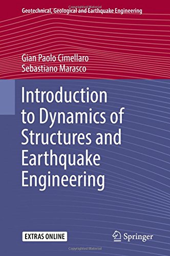 Introduction to Dynamics of Structures and Earthquake Engineering (Geotechnical, Geological and Earthquake Engineering, Band 45)