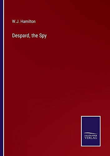 Despard, the Spy