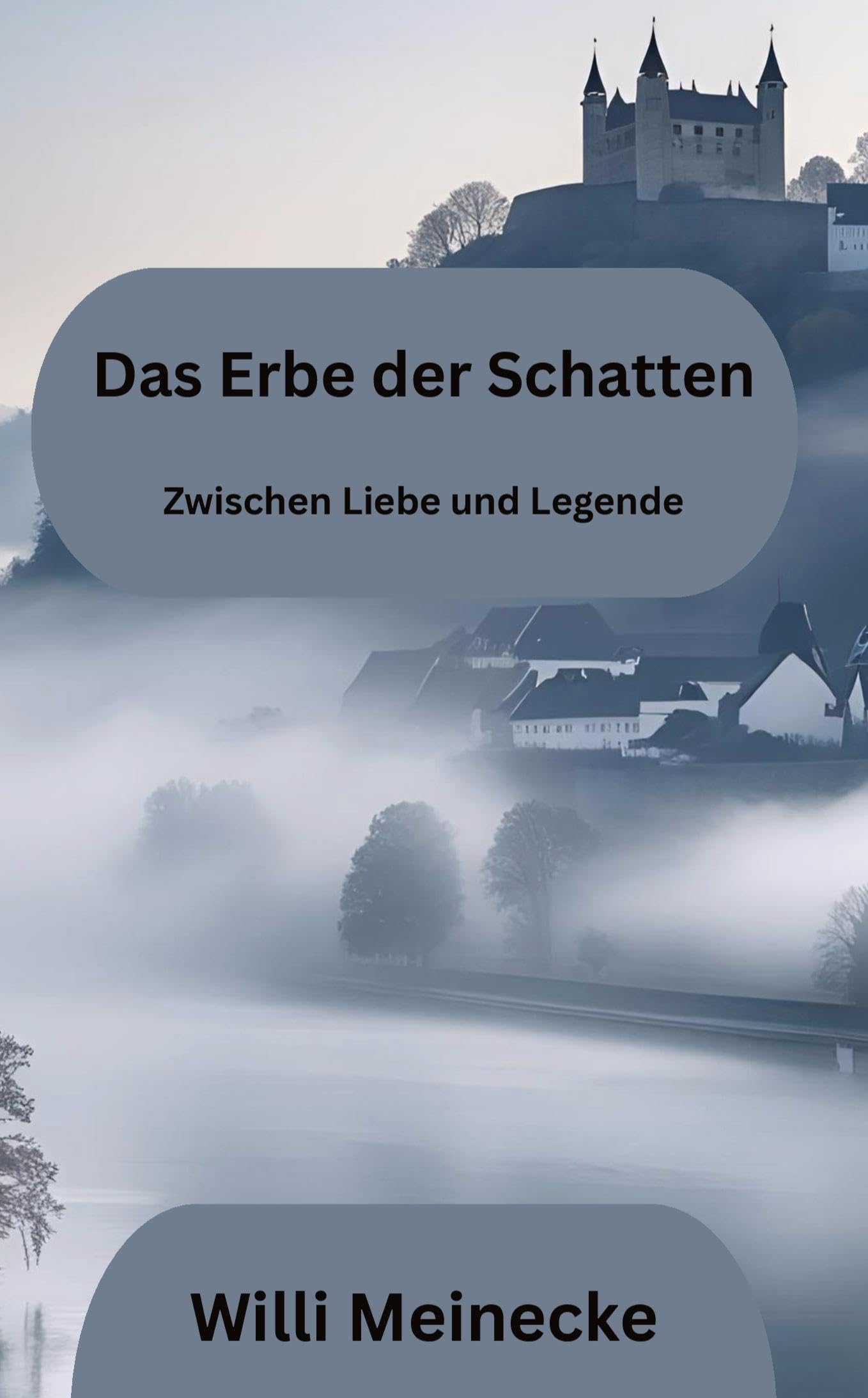 Das Erbe der Schatten: Zwischen Liebe und Legenden