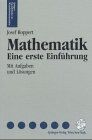 Mathematik: Eine Erste Einfuhrung (Springer Kurzlehrbucher Der Wirtschaftswissenschaften)