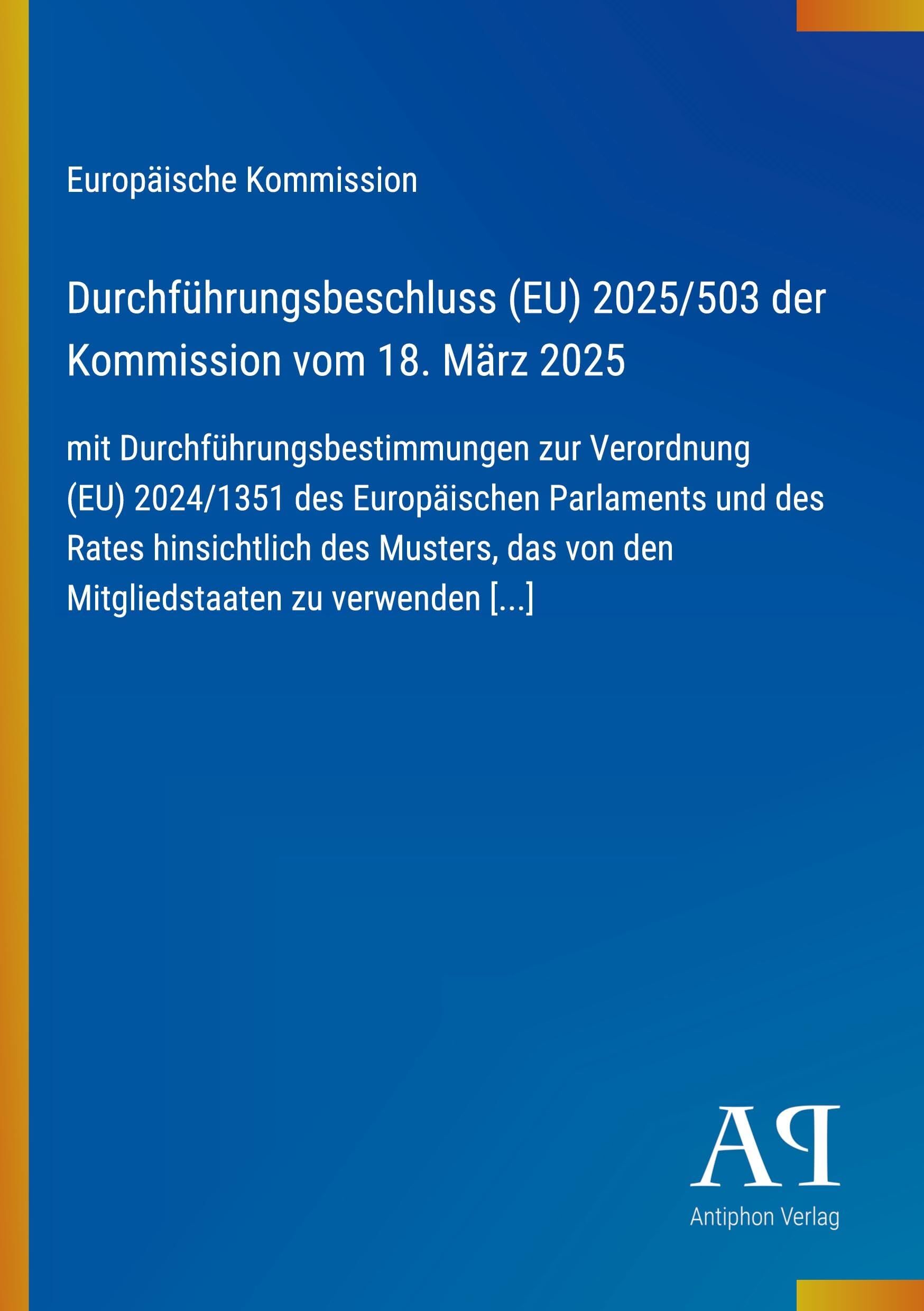 Durchführungsbeschluss (EU) 2025/503 der Kommission vom 18. März 2025