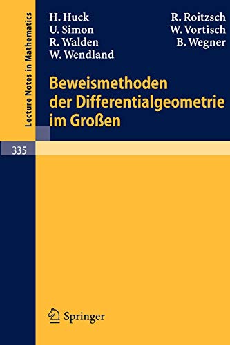 Beweismethoden der Differentialgeometrie im Großen (Lecture Notes in Mathematics (335), Band 335)