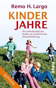 Kinderjahre: Die Individualität des Kindes als erzieherische Herausforderung