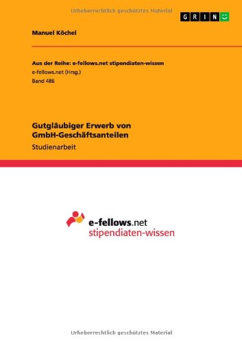 Gutgläubiger Erwerb von GmbH-Geschäftsanteilen