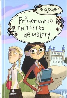 Primer curso en Torres de Malory (INOLVIDABLES)