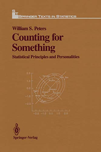 Counting for Something: Statistical Principles and Personalities (Springer Texts in Statistics)
