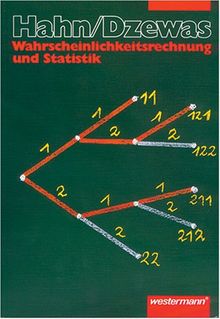 Mathematik für Sekundarstufe II: Hahn/Dzewas, Mathematik für die Sekundarstufe II, Wahrscheinlichkeitsrechnung und Statistik