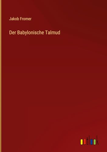 Der Babylonische Talmud