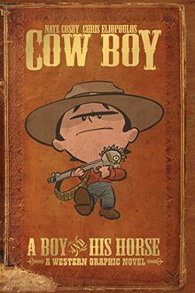 Cow Boy Volume 1: A Boy and His Horse