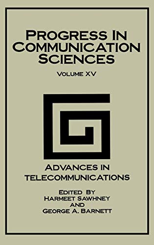 Progress in Communication Sciences, Volume 15: Advances in Telecommunications