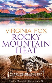 Rocky Mountain Heat (Rocky Mountain Serie - Band 12)