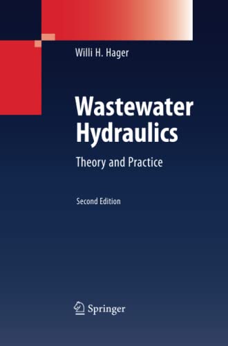 Wastewater Hydraulics: Theory and Practice