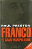 Franco : el gran manipulador (Base Històrica, Band 35)
