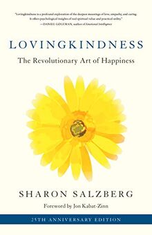 Lovingkindness: The Revolutionary Art of Happiness