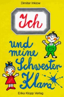 Ich und meine Schwester Klara