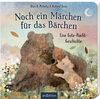Noch ein Märchen für das Bärchen: Eine Gutenachtgeschichte | Ein poetischer Gutenachtspaziergang durch den malerischen Herbstwald für Kinder ab 3 Jahren