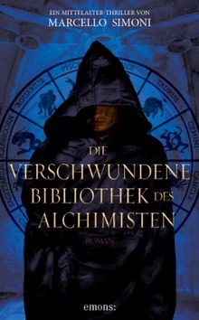 Die verschwundene Bibliothek des Alchimisten