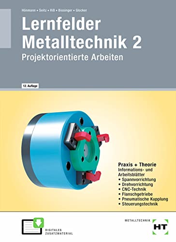 Lernfelder Metalltechnik 2 - Robert Hönmann Werner Glocker Martin Bissinger Manfred Riß Paulernst Seitz Kartoniert (TB)