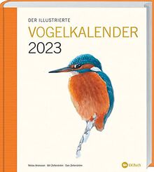 Der Illustrierte Vogelkalender 2023: Woche für Woche einen neuen Vogel kennenlernen