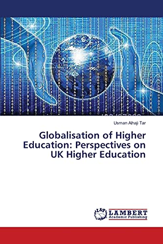 Globalisation of Higher Education: Perspectives on UK Higher Education