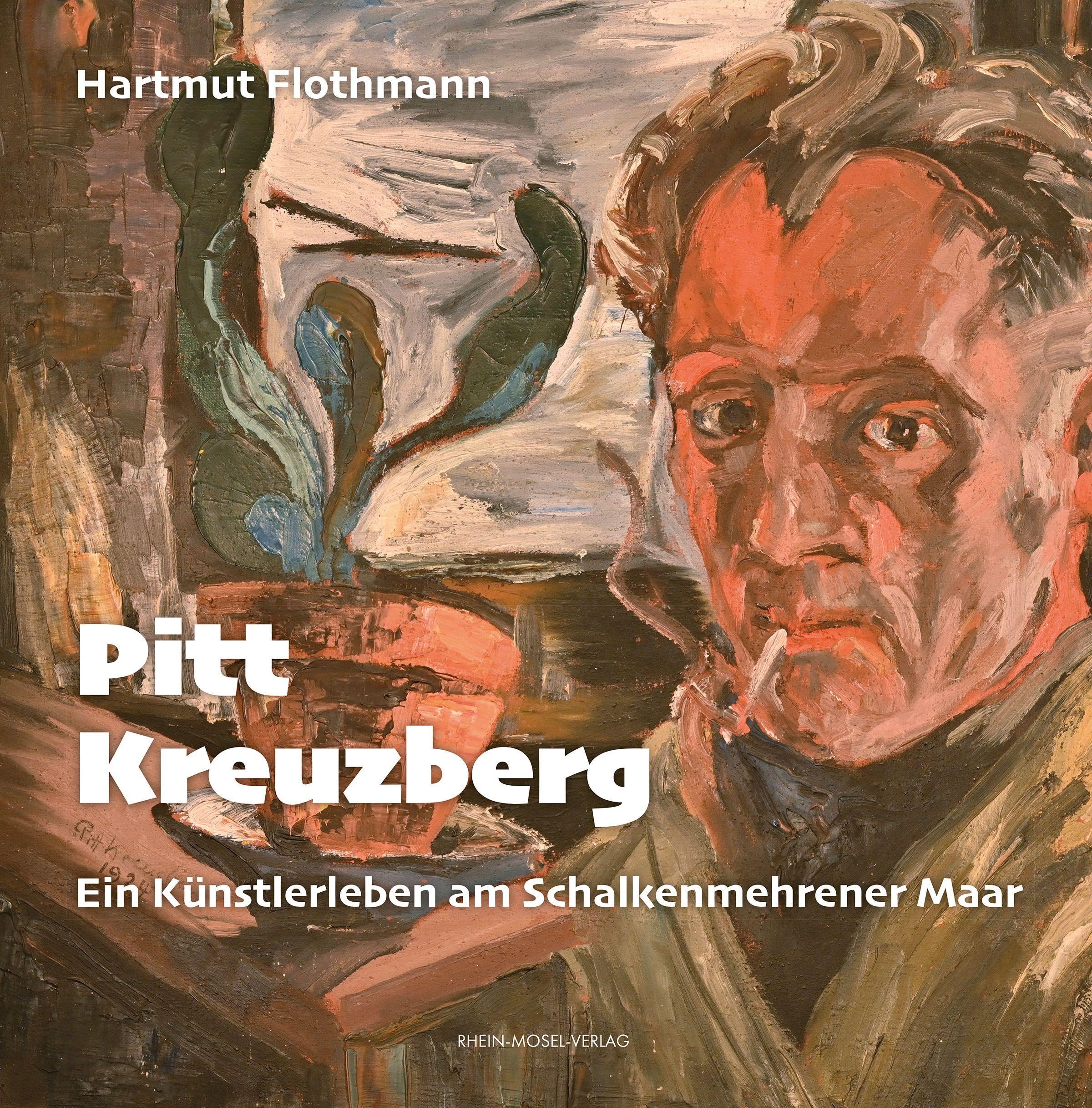 Pitt Kreuzberg: Ein Künstlerleben am Schalkenmehrener Maar