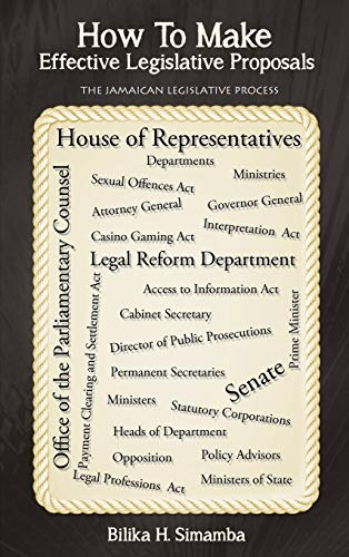 How to Make Effective Legislative Proposals: The Jamaican Legislative Process