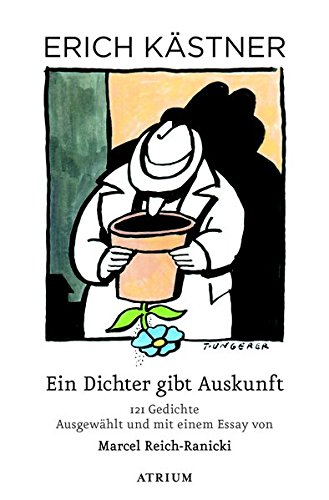 Kästner, Erich: Ein Dichter gibt Auskunft