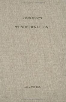 Wende des Lebens (Beihefte zur Zeitschrift für die alttestamentliche Wissenschaft)