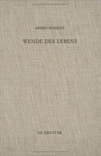 Wende des Lebens (Beihefte zur Zeitschrift für die alttestamentliche Wissenschaft)