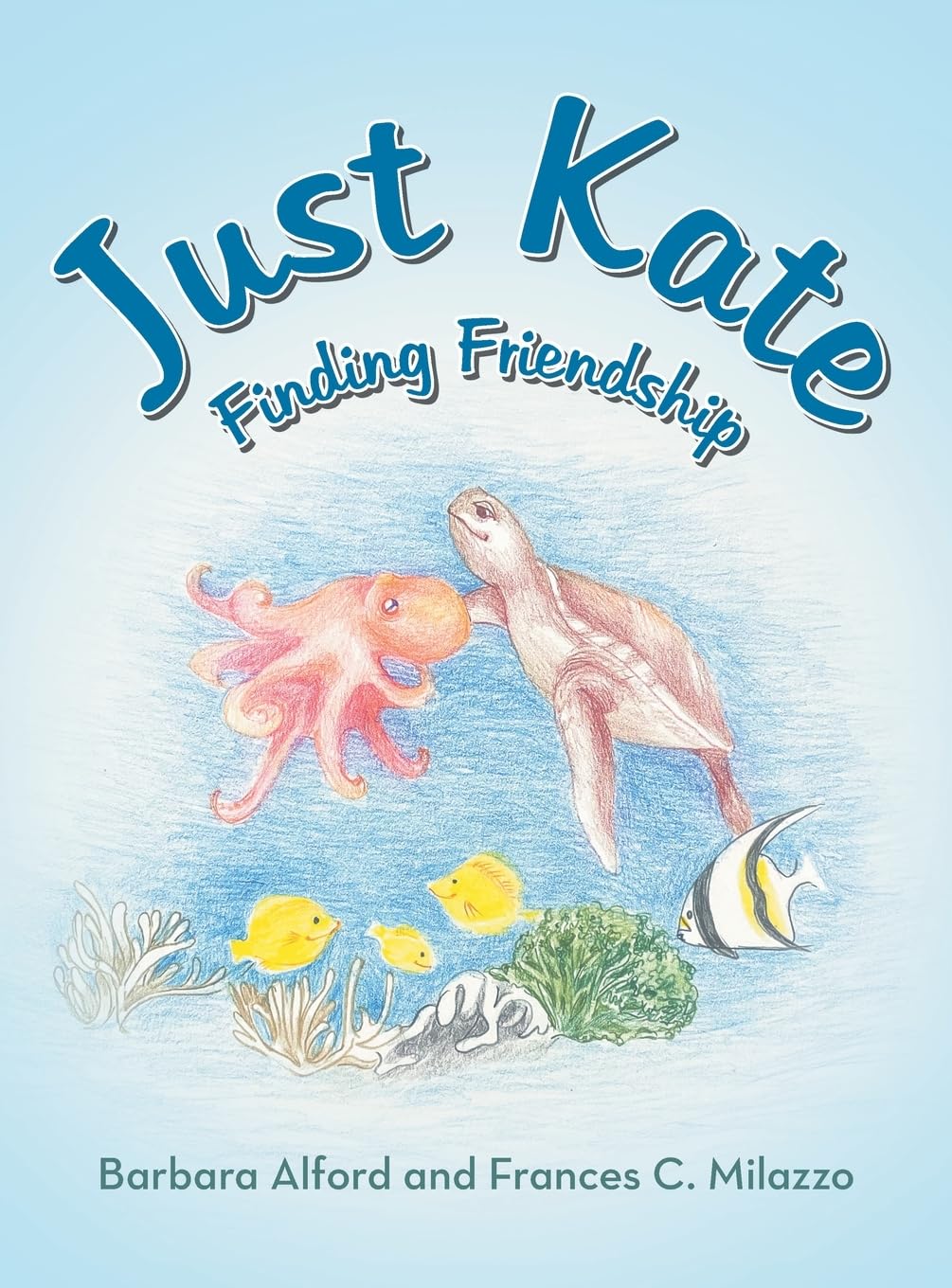 JUST KATE: Finding Friendship