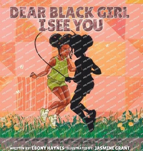 Dear Black Girl: I See You