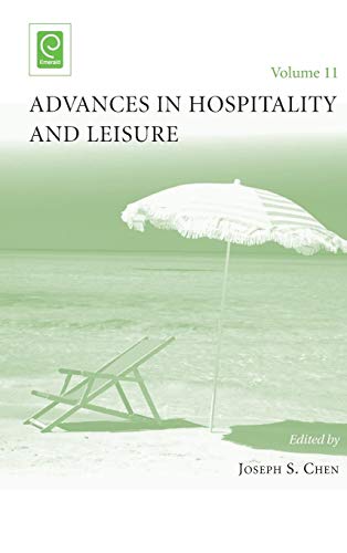 Advances in Hospitality and Leisure (Advances in Hospitality and Leisure, 11, Band 11)