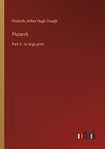 Plutarch: Part 3 - in large print
