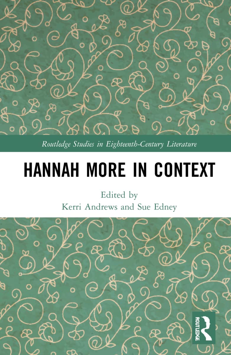 Hannah More in Context (Routledge Studies in Eighteenth-century Literature)