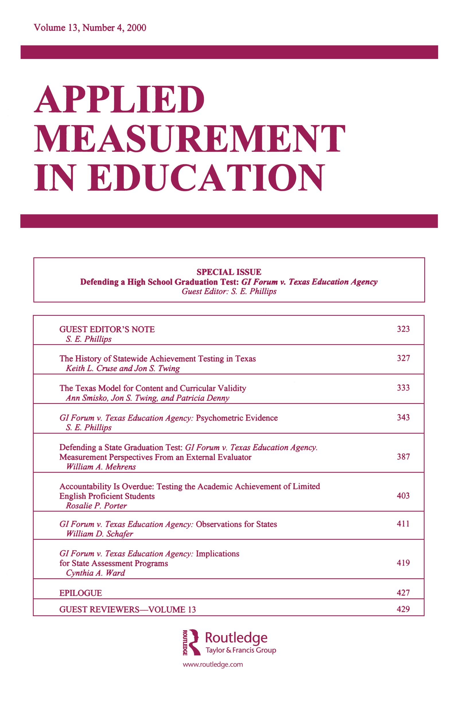Defending A High School Graduation Test: Gi Forum V. Texas Education Agency. A Special Issue of applied Measurement in Education