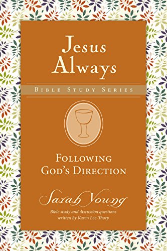 Sarah Young Following God's Direction (Jesus Always Bible Studies, Band 2)