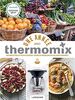 Une année avec Thermomix: 120 recettes et plein d'idées pour se régaler au fil des saisons !